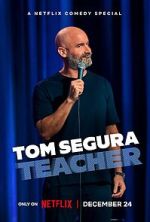 Watch Tom Segura: Teacher (TV Special 2025) 9Movies
