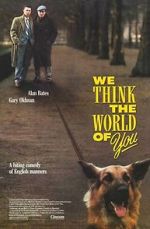 Watch We Think the World of You 9Movies