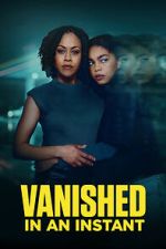 Watch Vanished in an Instant 9Movies