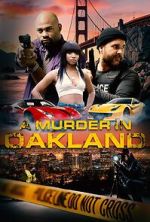 Watch A Murder in Oakland: Beauty Is Deadly 9Movies
