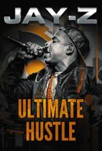 Watch Jay-Z: Ultimate Hustle 9Movies