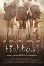 Watch Fishbowl 9Movies