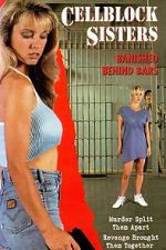 Watch Cell Block Sisters: Banished Behind Bars 9Movies