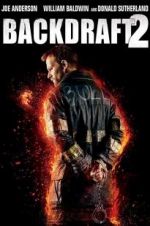 Watch Backdraft 2 9Movies