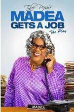 Watch Tyler Perry's Madea Gets a Job The Play 9Movies