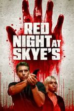Watch Red Night at Skye\'s 9Movies