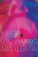 Watch Adam & The Water 9Movies
