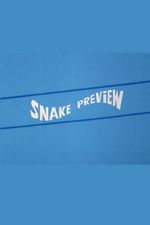 Watch Snake Preview 9Movies