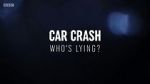 Watch Car Crash: Who\'s Lying? 9Movies