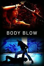 Watch Body Blow 9Movies
