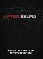 Watch After Selma 9Movies