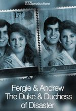 Watch Fergie & Andrew: The Duke & Duchess of Disaster 9Movies