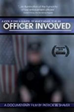 Watch Officer Involved 9Movies