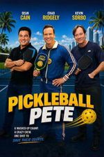 Watch Pickleball Pete 9Movies