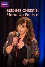 Watch Bridget Christie Stand Up for Her 9Movies