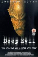 Watch Deep Evil 9Movies