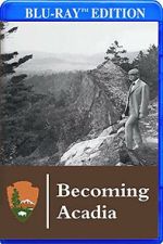 Watch Becoming Acadia 9Movies