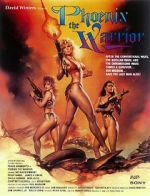 Watch Phoenix the Warrior 9Movies