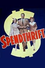 Watch Spendthrift 9Movies