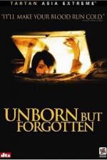 Watch Unborn But Forgotten 9Movies