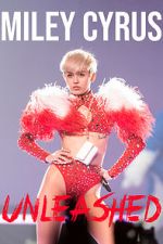Watch Miley Cyrus: Unleashed 9Movies