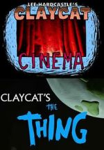 Watch Claycat's the Thing (Short 2012) 9Movies