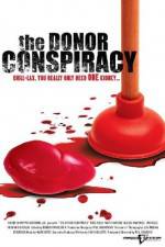 Watch The Donor Conspiracy 9Movies