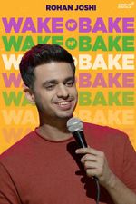 Watch Rohan Joshi: Wake N\' Bake (TV Special 2020) 9Movies