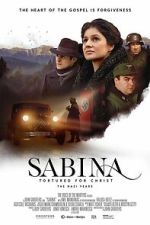 Watch Sabina - Tortured for Christ, the Nazi Years 9Movies