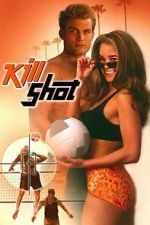 Watch Kill Shot 9Movies