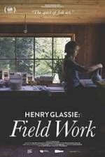 Watch Henry Glassie: Field Work 9Movies