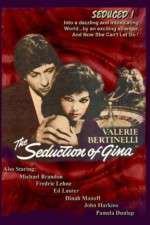Watch The Seduction of Gina 9Movies