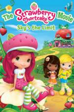 Watch The Strawberry Shortcake Movie: Sky's the Limit 9Movies