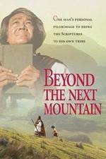Watch Beyond the Next Mountain 9Movies