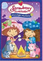 Watch Strawberry Shortcake: Moonlight Mysteries 9Movies