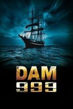 Watch Dam 999 9Movies
