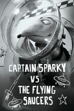 Watch Captain Sparky vs. The Flying Saucers 9Movies