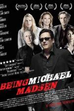Watch Being Michael Madsen 9Movies