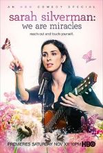 Watch Sarah Silverman: We Are Miracles 9Movies