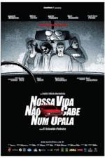 Watch Nossa Vida Não Cabe Num Opala 9Movies