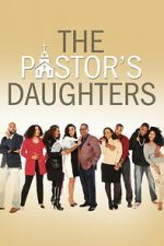 Watch The Pastor\'s Daughters 9Movies