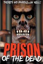 Watch Prison of the Dead 9Movies