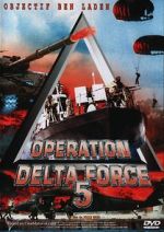 Watch Operation Delta Force 5: Random Fire 9Movies
