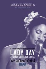 Watch Lady Day at Emerson's Bar & Grill 9Movies