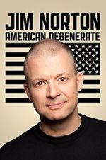 Watch Jim Norton: American Degenerate (TV Special 2013) 9Movies