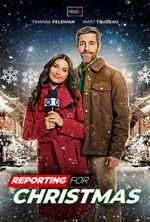 Watch Reporting for Christmas 9Movies