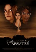 Watch Stalked by My Stepsister 9Movies
