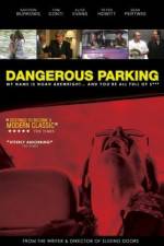 Watch Dangerous Parking 9Movies