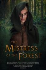 Watch The Mistress of the Forest 9Movies