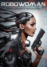 Watch RoboWoman 9Movies